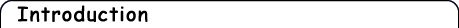 Introduction